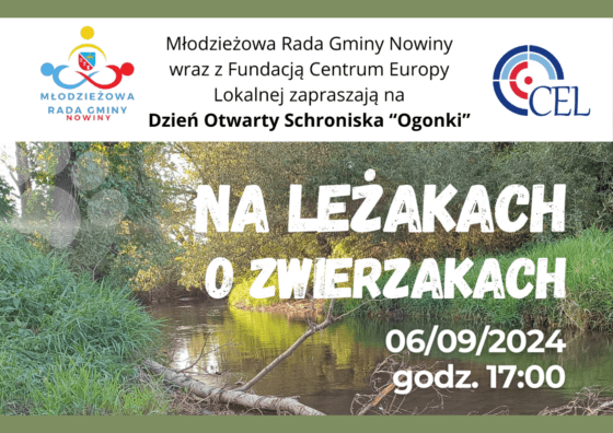 Zapraszamy na Dzień Otwarty Schroniska dla Bezdomnych Zwierząt “Ogonki” w Nowinach, 06.09.2024 r.