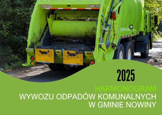 Harmonogram wywozu odpadów komunalnych w gminie Nowiny – 2025 r.